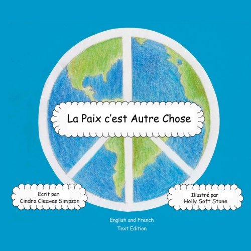 9781935706427: La Paix c’est autre chose (French & English Edition): Peace is Different