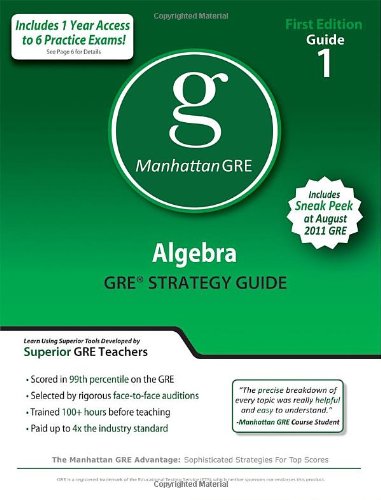 Beispielbild fr Algebra GRE Preparation Guide, 1st Edition (Manhattan Gre Prep) zum Verkauf von Wonder Book