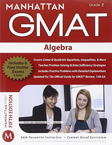 Stock image for Algebra GMAT Strategy Guide, 5th Edition (Manhattan Gmat Strategy Guide: Instructional Guide) for sale by More Than Words