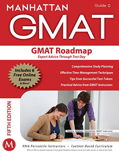 Beispielbild fr GMAT Roadmap:: Expert Advice Through Test Day; GMAT Strategy Guide; This Guide Provides a Comprehensive Look at Preparing to Face the GMAT Outside the Scope of Quant zum Verkauf von Wonder Book