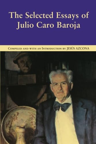 9781935709152: The Selected Essays of Julio Caro Baroja