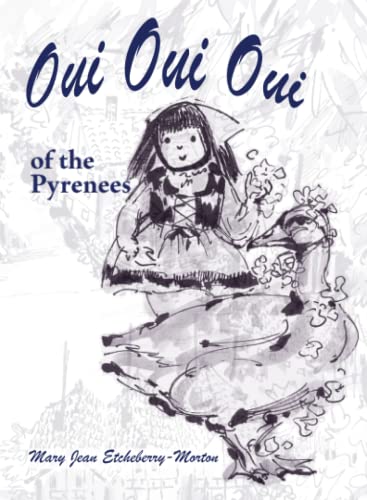 9781935709268: Oui Oui Oui of the Pyrenees