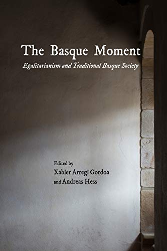 Beispielbild fr The Basque Moment: Egalitarianism and Traditional Basque Society zum Verkauf von buchlando-buchankauf