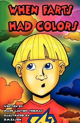 9781935711186: When Farts Had Colors