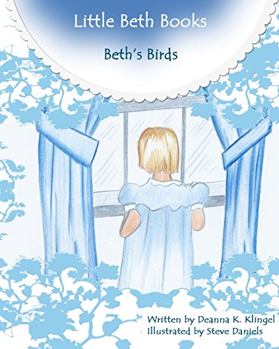 Imagen de archivo de Beth's Birds - A Little Beth Book (Little Beth Books) a la venta por HPB-Diamond