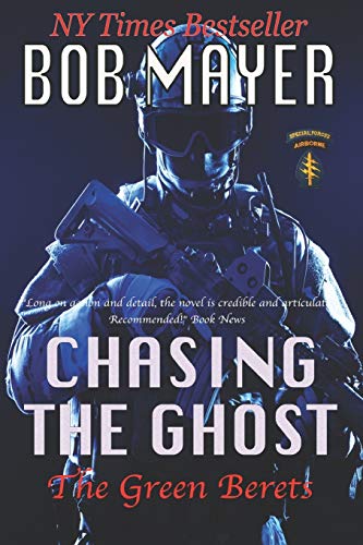 Stock image for Chasing the Ghost (The Green Berets) for sale by SecondSale