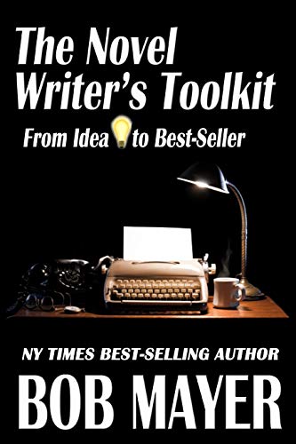 Beispielbild fr The Novel Writer's Toolkit: From Idea to Best-Seller zum Verkauf von Revaluation Books