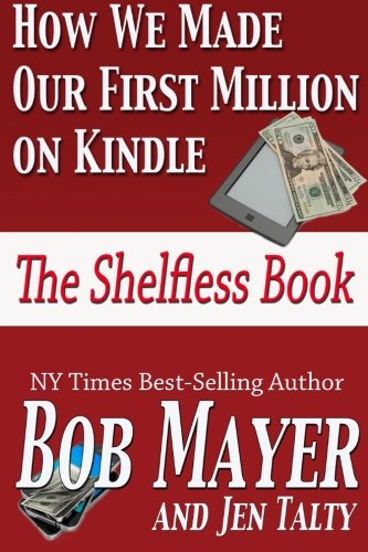 Beispielbild fr How We Made Our First Million on Kindle: The Shelfless Book zum Verkauf von ZBK Books