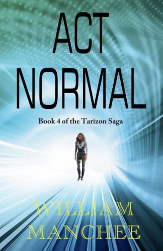 9781935722762: Act Normal: The Tarizon Saga: Volume 4