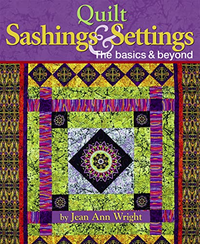 Beispielbild fr Quilt Sashings & Settings: The Basics & Beyond (Landauer) zum Verkauf von Half Price Books Inc.