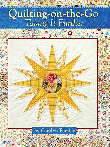 Stock image for Quilting-On-The-Go: Taking It Further for sale by ThriftBooks-Dallas