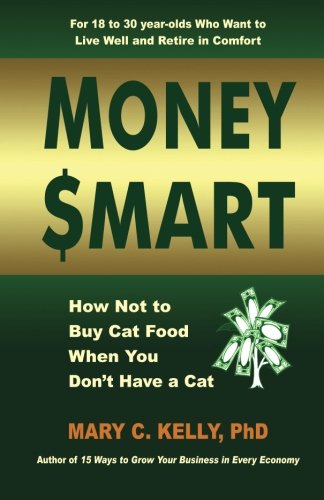 Beispielbild fr Money Smart: How not to buy cat food when you don't have a cat zum Verkauf von SecondSale