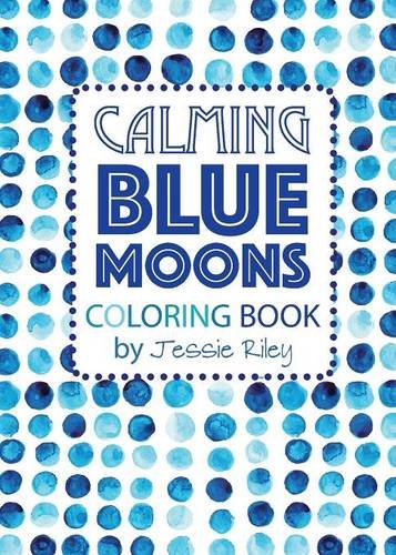 9781935734543: Calming Blue Moons Coloring Book