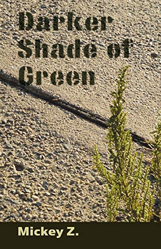 Stock image for Darker Shade of Green for sale by Lucky's Textbooks