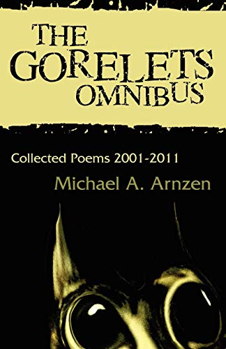 The Gorelets Omnibus (9781935738213) by Arnzen, Michael A