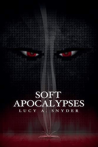 Imagen de archivo de Soft Apocalypses a la venta por Half Price Books Inc.