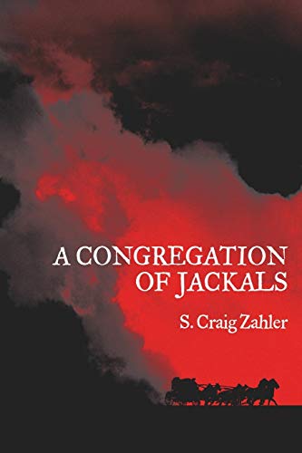 9781935738909: A Congregation of Jackals: Author's Preferred Text