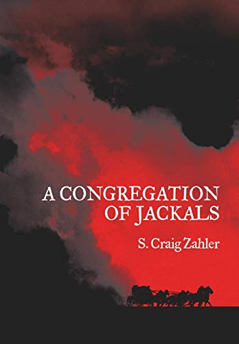 9781935738923: A Congregation of Jackals: Author's Preferred Text