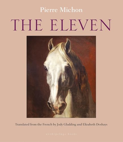 The Eleven (9781935744627) by Michon, Pierre