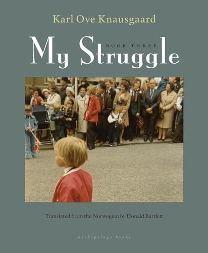 Stock image for My Struggle, Book Three for sale by ThriftBooks-Atlanta