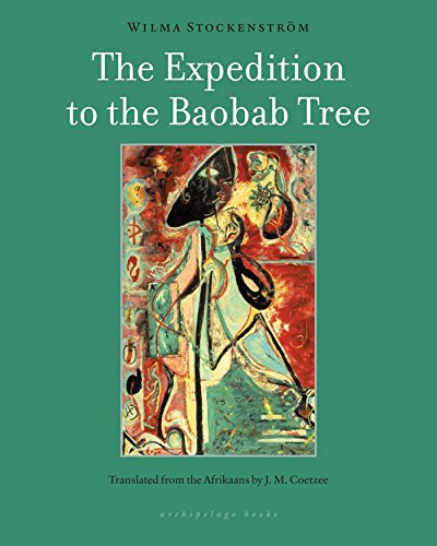 9781935744924: The Expedition to the Baobab Tree: A Novel