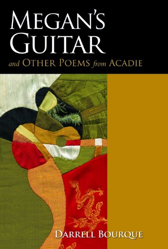 Stock image for Megan's Guitar and Other Poems from Acadie (Louisiana Writers) for sale by SecondSale