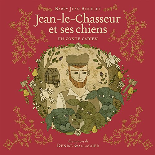 Stock image for Jean-le-Chasseur et ses chiens (French Edition) for sale by Once Upon A Time Books