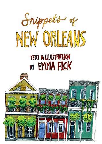 Beispielbild fr Snippets of New Orleans zum Verkauf von Buchpark