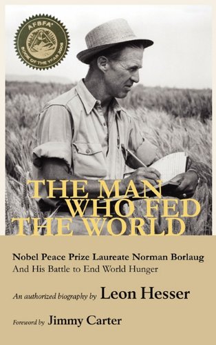 9781935764182: The Man Who Fed the World