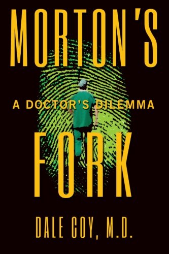 Stock image for Morton's Fork: A Doctor's Dilemma for sale by HPB Inc.