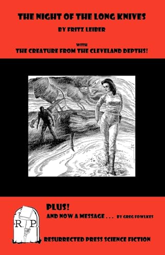 Stock image for The Night of the Long Knives: With The Creature From The Cleveland Depths for sale by Lucky's Textbooks