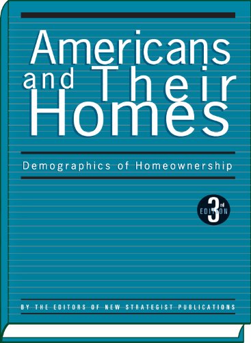 9781935775300: Americans and Their Homes: Demographics of Homeownership