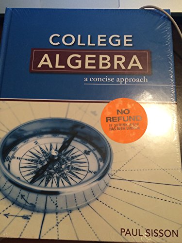 9781935782025: College Algebra : A Concise Approach Text