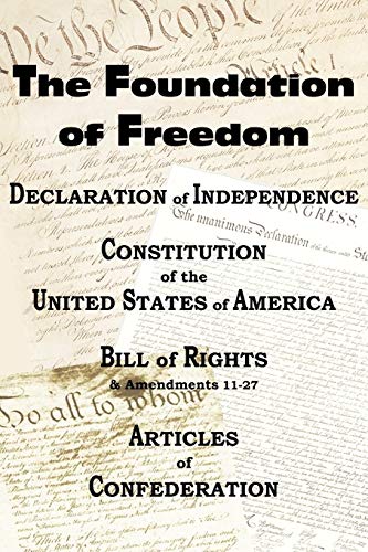 Stock image for The Declaration of Independence and the Us Constitution with Bill of Rights & Amendments Plus the Articles of Confederation for sale by Chiron Media