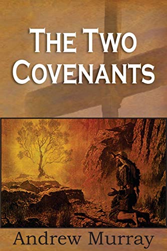 9781935785927: The Two Covenants