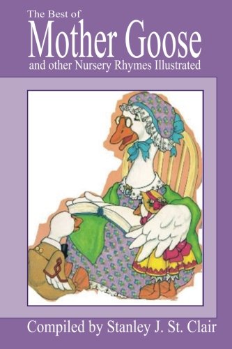 Beispielbild fr The Best of Mother Goose and Other Nursery Rhymes Illustrated zum Verkauf von Revaluation Books
