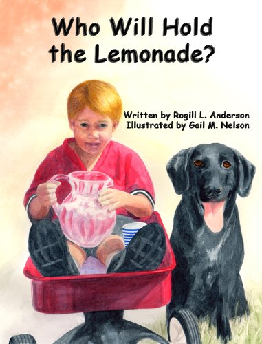 9781935787402: Who Will Hold the Lemonade?