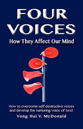 Stock image for Four Voices: How They Affect Our Mind for sale by ThriftBooks-Dallas