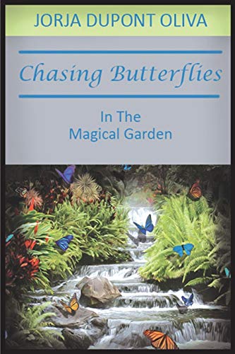 Beispielbild fr Chasing Butterflies in the Magical Garden zum Verkauf von Sleuth Books, FABA