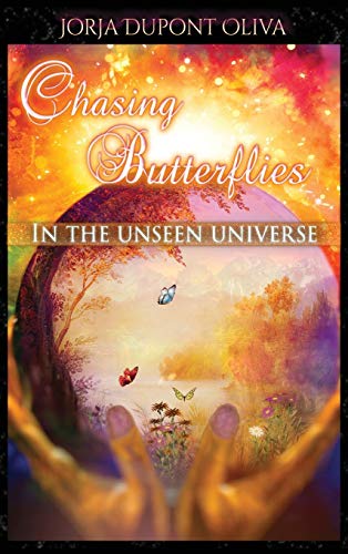 Beispielbild fr Chasing Butterflies in the Unseen Universe zum Verkauf von Lucky's Textbooks