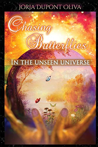 Beispielbild fr Chasing Butterflies in the Unseen Universe zum Verkauf von PBShop.store US