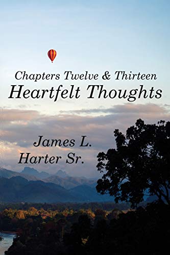 Stock image for Heartfelt Thoughts: Chapters Twelve and Thirteen for sale by Lucky's Textbooks