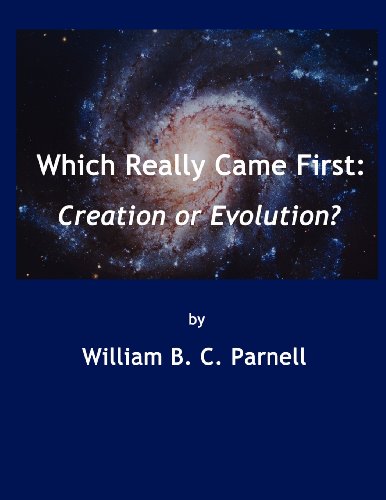 Stock image for Which Really Came First: Creation or Evolution? for sale by Lucky's Textbooks