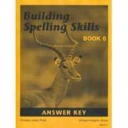 Stock image for Building Spelling Skills Book 6 Answer Key 2nd Ed. for sale by SecondSale