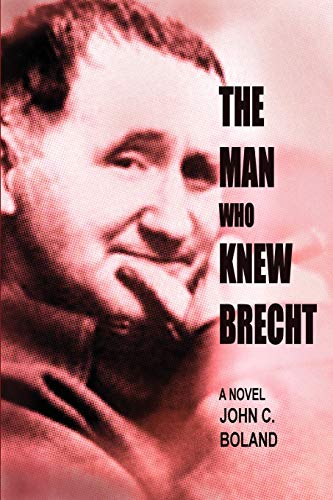 Stock image for The Man Who Knew Brecht for sale by St Vincent de Paul of Lane County