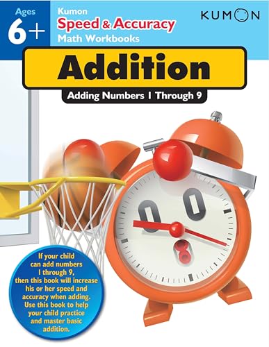 Beispielbild fr Speed & Accuracy: Adding Numbers 1-9 (Kumon Speed & Accuracy Workbooks) zum Verkauf von Books From California