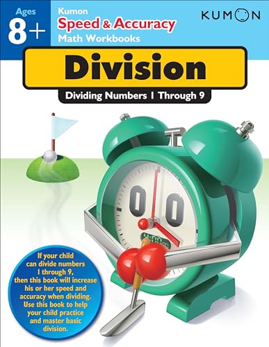 Stock image for Kumon Speed &amp; Accuracy Division: Dividing Numbers 1 Through 9 for sale by Blackwell's