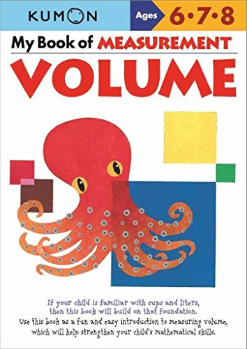 Beispielbild fr My Book of Measurement: Volume (Kumon Math Workbooks) (A Kumon Workbook) zum Verkauf von Books From California