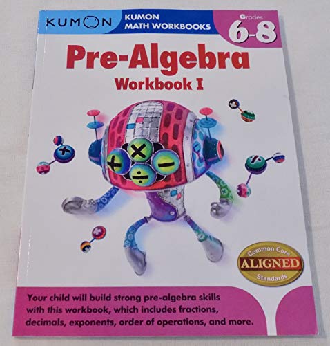 Beispielbild fr Kumon Pre-Algebra Workbook I (Kumon Math Workbooks) zum Verkauf von HPB-Emerald