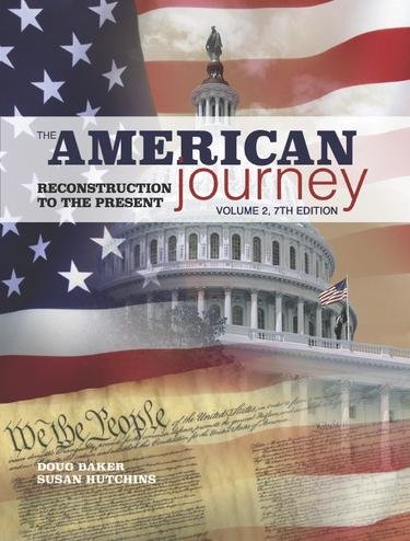 Stock image for The American Journey volume 2 7th edition for sale by Better World Books